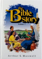 The Bible Story Vol 1 - Arthur S. Maxwell