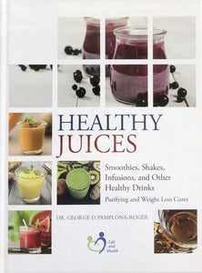 Healthy Juices - Dr George D. Pamplona-Roger