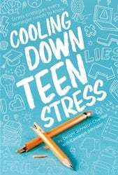 Cooling Down Teen Stress - Delight Johnston Chandler with Cameron Johnson